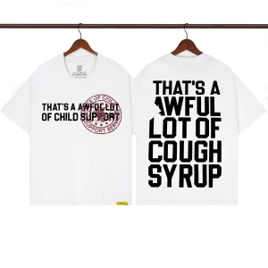 That’s A Awful Lot Of Child Support White Graphic T-Shirt