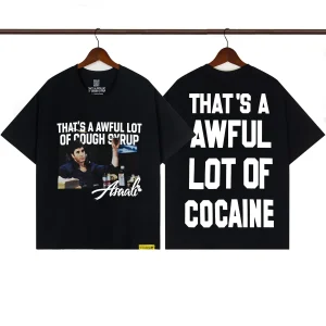 That’s A Awful Lot Of Cough Syrup Scarface Cocaine Parody Graphic T-Shirt
